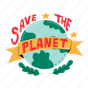 save the planet, greeting, ribbon, globe, earth day, world environment day, earth, nature