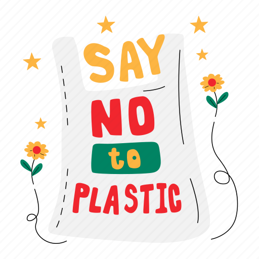 Say no to plastic, no plastic, reuse, recycle, save the planet, earth day, world environment day sticker - Download on Iconfinder