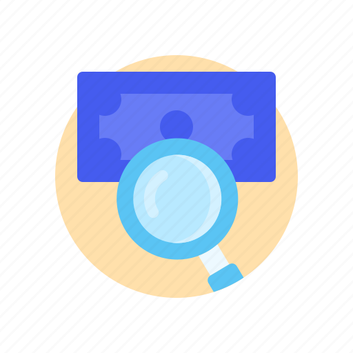 Money, search, searching, find, magnifying glass, zoom, explore icon - Download on Iconfinder