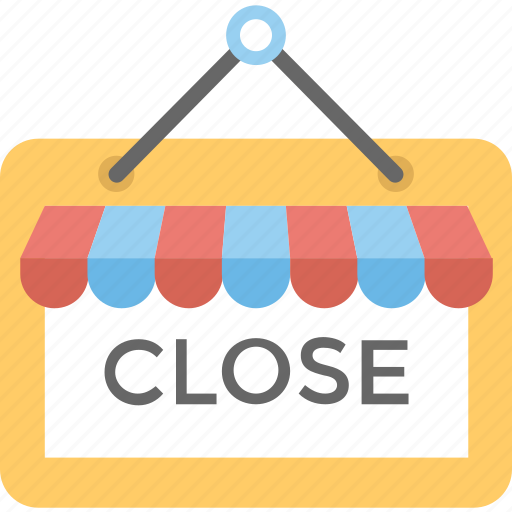 Buying, close signboard, shop info, shop sign, we are closed icon - Download on Iconfinder