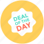 deal of the day, deal offer, deal sticker, label, offer label 