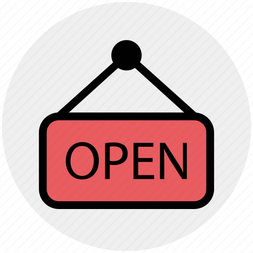 Board, open, opening board, shop open, store icon - Download on Iconfinder