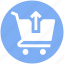 arrow, cart, ecommerce, shopping, shopping cart, up 