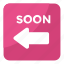information, something is going to happen, soon arrow emoji, soon button, soon with leftward arrow 
