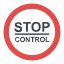 road sign, speed control sign, stop control sign, traffic control sign, traffic sign 