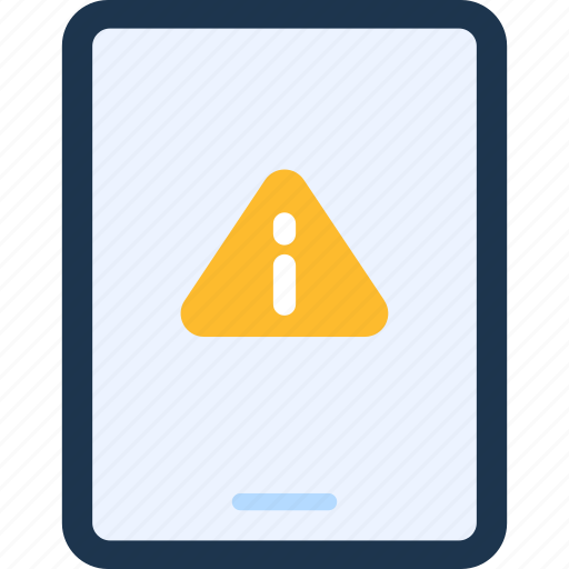 Warning, alert, danger, stop, attention, tablet, device icon - Download on Iconfinder