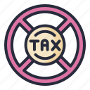 tax, taxes, forbbiden, sign
