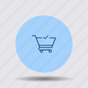 cart, checkmark, confirm, order, shopping, trolley, verified