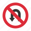 no u turn, prohibit, traffic sign, u turn, u turn prohibit 