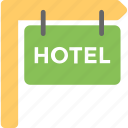 advertising signboard, hotel, hotel sign, hotel signboard, info