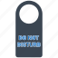 disturb, do not disturb, privacy, private 