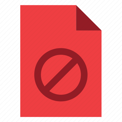 Attention, cancel, danger, delete, document, file, forbidden icon - Download on Iconfinder