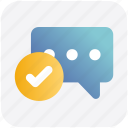 accept, chat, comment, message, text