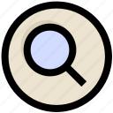 find, magnifier, magnify glass, search, ui, ux, zoom