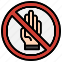 do, not, touch, danger, forbidden, signaling, warning, prohibitio, signs