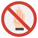 do, not, touch, danger, forbidden, signaling, warning, prohibitio, signs