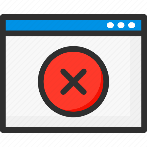 Browser, delete, error, page, problem, web, website icon - Download on Iconfinder