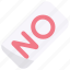 stamp, no, deny, reject, cancel, button 